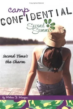 Second Time's the Charm #7 (Camp Confidential)