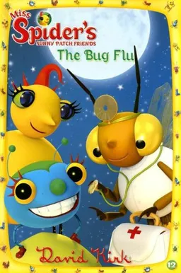 עטיפת הספר The Bug Flu (Miss Spider's Sunny Patch Friends) מאת David Kirk