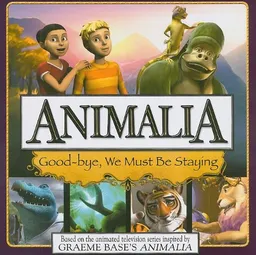 Good-Bye, We Must Be Staying (Animalia)