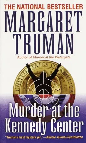 MURDER AT THE KENNEDY CENTER