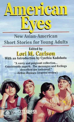 American Eyes: New Asian-American Short Stories for Young Adults