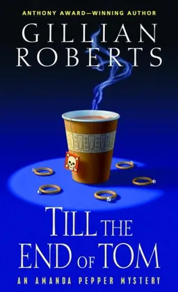 Till the End of Tom: An Amanda Pepper Mystery (Amanda Pepper Mysteries)