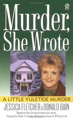 Murder, She Wrote: A Little Yuletide Murder (Murder She Wrote)