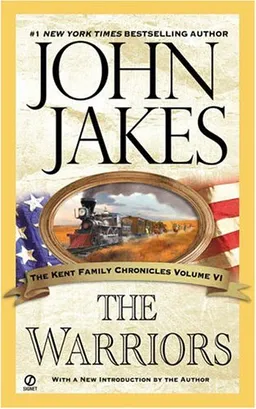 The Warriors (The Kent Family Chronicles)