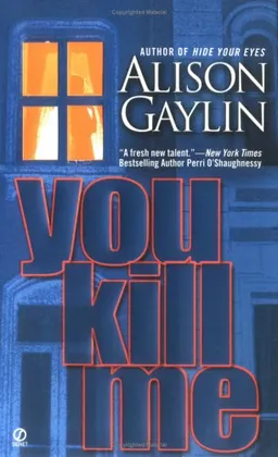 You Kill Me (Signet Novel)