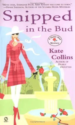 Snipped in the Bud (Flower Shop Mysteries, No. 4)