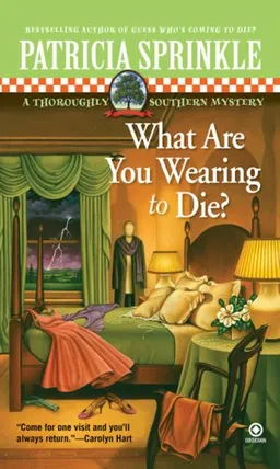 What Are You Wearing to Die? (Thoroughly Southern Mysteries, No. 10)