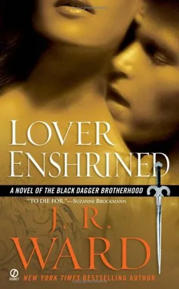 Lover Enshrined (Black Dagger Brotherhood, Book 6)