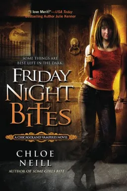 Friday Night Bites: A Chicagoland Vampires Novel