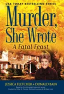 Murder, She Wrote: A Fatal Feast (Murder She Wrote)