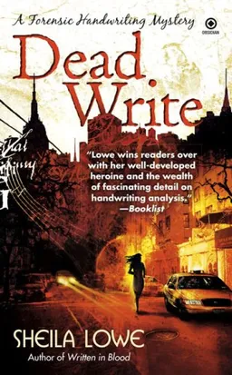 עטיפת הספר Dead Write: A Forensic Handwriting Mystery מאת Sheila Lowe