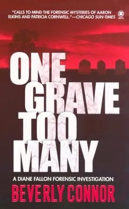 One Grave Too Many (Diane Fallon Forensic Investigation, No. 1)