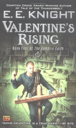 Valentine's Rising (The Vampire Earth, Book 4)