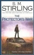 The Protector's War: A Novel of the Change (Change Series)
