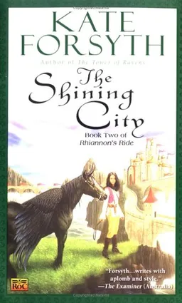 The Shining City: Book Two of Rhiannon's Ride