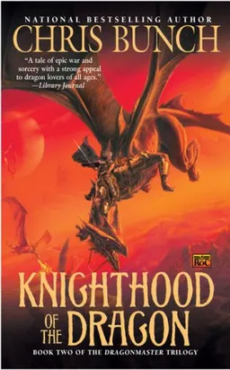 Knighthood of the Dragon: Dragonmaster, Book Two