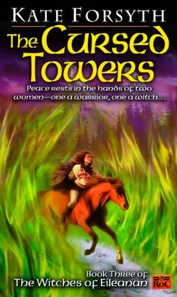 The Cursed Towers (Witches of Eileanan, Book 3)
