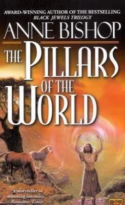 The Pillars of the World (Tir Alainn Trilogy)