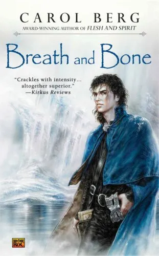 BREATH AND BONE