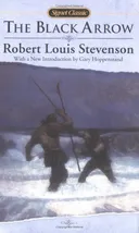 The Black Arrow (Signet Classics)