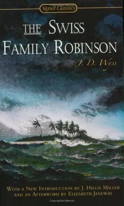 The Swiss Family Robinson (Signet Classics)