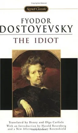 The Idiot (Signet Classics)