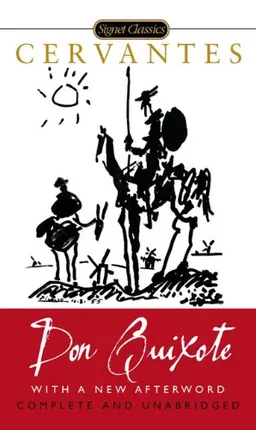 Don Quixote: Complete and Unabridged (Signet Classics)
