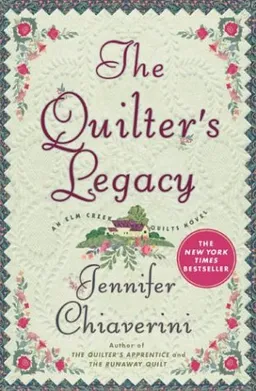 The Quilter's Legacy (Elm Creek Quilts Series #5)