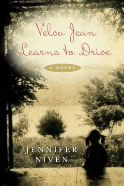 Velva Jean Learns to Drive: A Novel