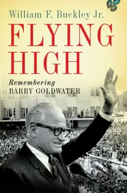 Flying High: Remembering Barry Goldwater