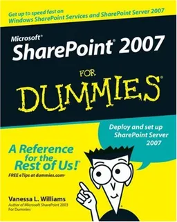Microsoft SharePoint 2007 For Dummies (For Dummies (Computer/Tech))