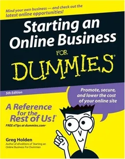 Starting an Online Business For Dummies (For Dummies (Computer/Tech))