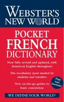 Webster's New World Pocket French Dictionary, Fully Revised and Updated: 2008 Edition