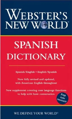 Webster's New World Spanish Dictionary: Spanish/English English/Spanish