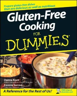 Gluten-Free Cooking For Dummies (For Dummies (Cooking))