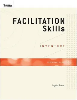 Facilitation Skills Inventory Participant Guide