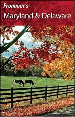 Frommer's Maryland & Delaware (Frommer's Complete)