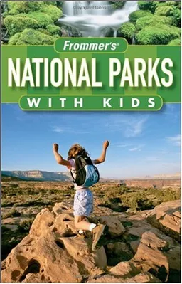 Frommer's National Parks with Kids (Park Guides)
