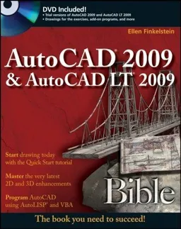 AutoCAD 2009 & AutoCAD LT 2009 Bible (Bible (Wiley))