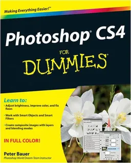 Photoshop CS4 For Dummies (For Dummies (Computer/Tech))