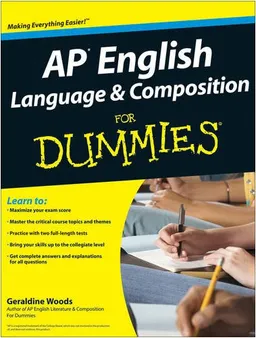 AP English Language & Composition For Dummies (For Dummies (Language & Literature))