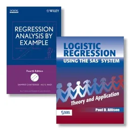 עטיפת הספר Logistic Regression Using the SAS System: Theory  and Application + Regression Analysis by Example מאת Paul D. Allison
