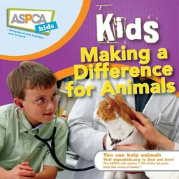 Kids Making a Difference for Animals (ASPCA Kids)