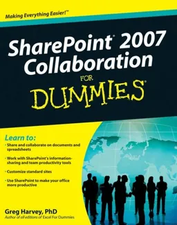 SharePoint 2007 Collaboration For Dummies (For Dummies (Computer/Tech))