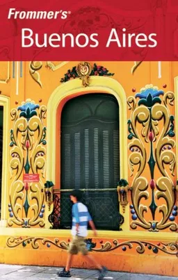 Frommer's Buenos Aires (Frommer's Complete)