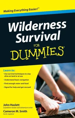 Wilderness Survival For Dummies (For Dummies (Sports & Hobbies))