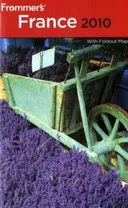 Frommer's France 2010 (Frommer's Complete)