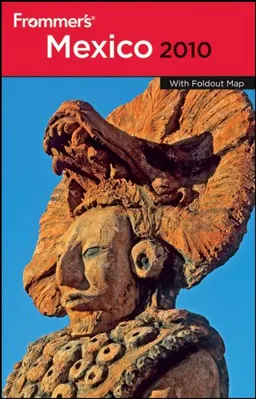 Frommer's Mexico 2010 (Frommer's Complete)