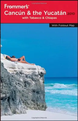 Frommer's Cancun, Cozumel and the Yucatan 2010 (Frommer's Complete)