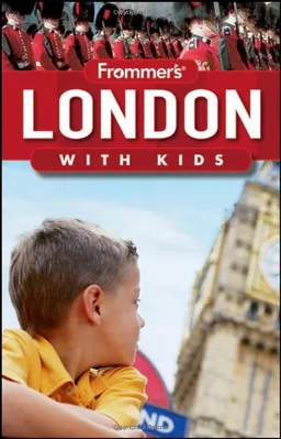 Frommer's London with Kids (Frommers With Your Family Series)